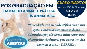 [PÓS GRADUAÇÃO LATO SENSU EM DIREITO ANIMAL E PRÁTICA JUS ANIMALISTA (TURMA 1 - INSCRIÇÕES ENCERRADAS)]