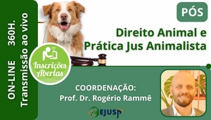 [PÓS GRADUAÇÃO LATO SENSU EM DIREITO ANIMAL E PRÁTICA JUS ANIMALISTA (TURMA 3)]