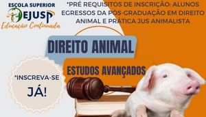 [EDUCAÇÃO CONTINUADA EM DIREITO ANIMAL - ESTUDOS AVANÇADOS]