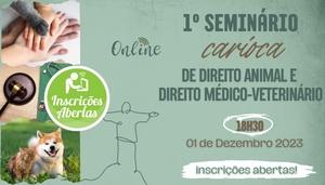 [1º SEMINÁRIO CARIOCA DE DIREITO ANIMAL E DIREITO MÉDICO VETERINÁRIO]