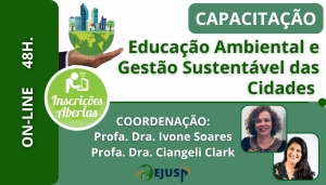 [CURSO DE CAPACITAÇÃO EM EDUCAÇÃO AMBIENTAL E GESTÃO SUSTENTÁVEL DAS CIDADES]