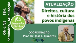 [CURSO DE ATUALIZAÇÃO EM DIREITOS, CULTURA E HISTÓRIA DOS POVOS INDÍGENAS]